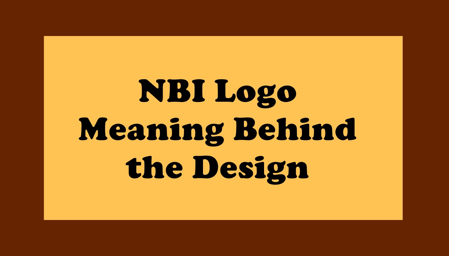 NBI Logo Meaning Behind the Design