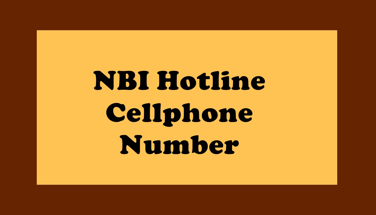 NBI Hotline Cellphone Number