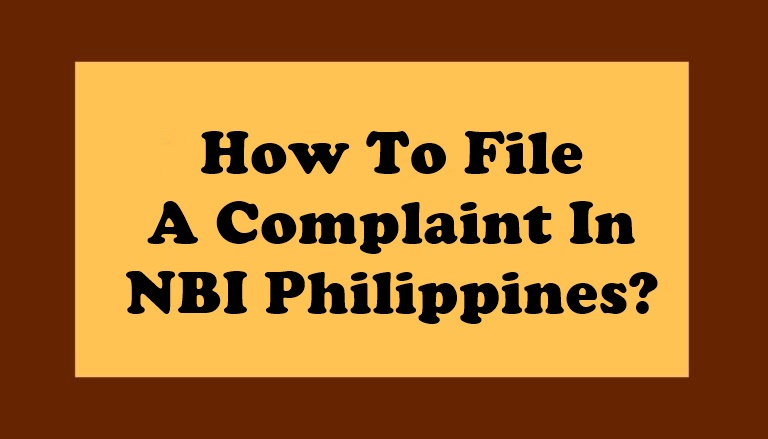 How To File A Complaint In NBI Philippines